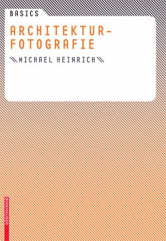 Basics Architekturfotografie - Heinrich, Michael