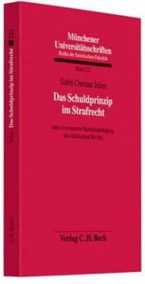 Das Schuldprinzip im Strafrecht - Isfen, Sabit O.