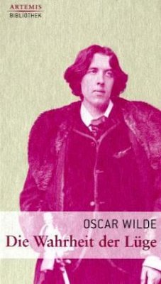 Die Wahrheit der Lüge - Wilde, Oscar