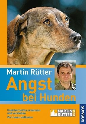 Angst bei Hunden von Martin Rütter; Jeanette Przygoda portofrei bei  bücher.de bestellen