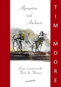 Alpenpässe und Anchovis - Moore, Tim