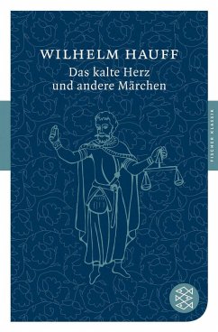 Das kalte Herz und andere Märchen - Hauff, Wilhelm