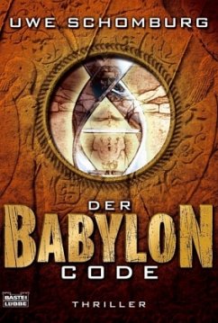 Der Babylon Code - Schomburg, Uwe