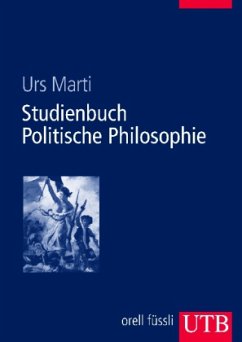 Studienbuch Politische Philosophie - Marti, Urs