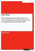 Eine koalitionstheoretische Analyse der rot-roten Koalition des Berliner Senats nach den Abgeordnetenhauswahlen 2001