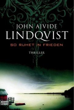 So ruhet in Frieden - Lindqvist, John Ajvide