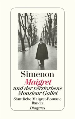 Maigret und der verstorbene Monsieur Gallet / Kommissar Maigret Bd.2 - Simenon, Georges