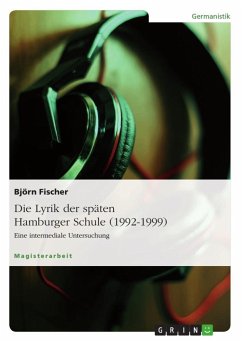 Die Lyrik der späten Hamburger Schule (1992-1999) - Fischer, Björn
