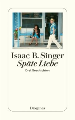 Späte Liebe - Singer, Isaac B.