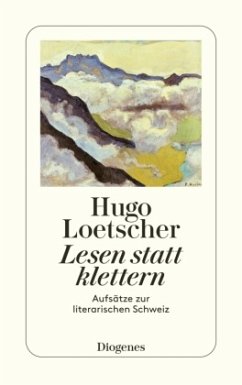 Lesen statt klettern - Loetscher, Hugo