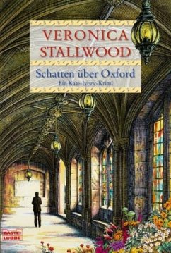 Schatten über Oxford / Kate Ivory Bd.7 - Stallwood, Veronica