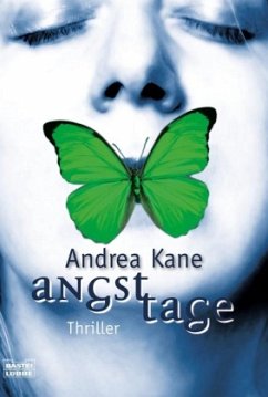 Angsttage - Kane, Andrea