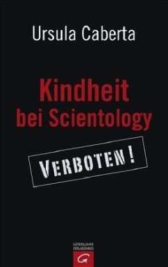 Kindheit bei Scientology - Caberta, Ursula