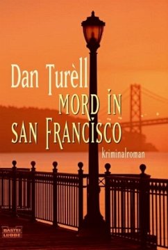 Mord in San Francisco - Turèll, Dan