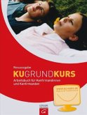 KU-Grund-Kurs, Arbeitsbuch für Konfirmandinnen und Konfirmanden, Ringbuchausgabe