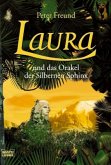 Laura und das Orakel der Silbernen Sphinx / Aventerra Bd.3