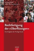 Rechtfertigung der "Überflüssigen"