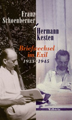 Briefwechsel im Exil 1933-1945 - Kesten, Hermann;Schoenberner, Franz