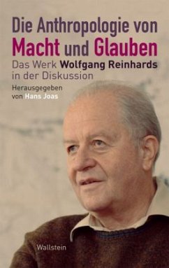 Die Anthropologie von Macht und Glauben - Joas, Hans (Hrsg.)