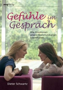 Gefühle im Gespräch - Schwartz, Dieter