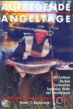 Aufregende Angeltage - Bouterwek, Rainer J.