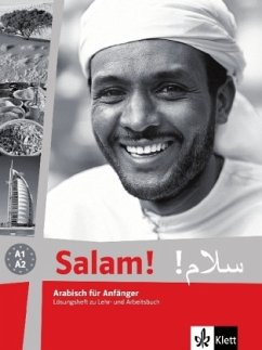 Lösungsheft zu Lehr- und Arbeitsbuch / Salam! Arabisch für Anfänger