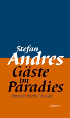 Gäste im Paradies - Andres, Stefan