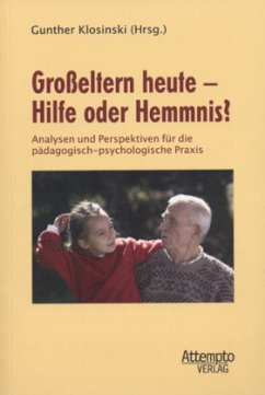 Großeltern heute - Hilfe oder Hemmnis? - Klosinski, Gunther (Hrsg.)