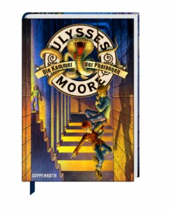 Die Kammer der Pharaonen / Ulysses Moore Bd.2 (Staffel1 Tl.2)