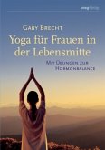 Yoga für Frauen in der Lebensmitte