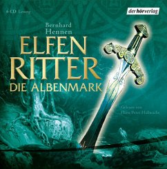 Die Albenmark / Elfenritter Bd.2 (6 Audio-CDs) - Hennen, Bernhard