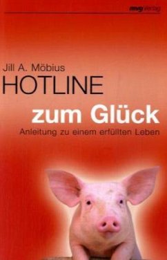 Hotline zum Glück - Möbius, Jill A.