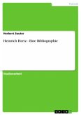 Heinrich Hertz - Eine Bibliographie