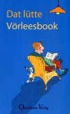 Dat lütte Vörleesbook Dat lütte Vörleesbook