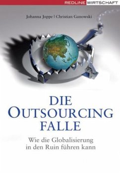 Die Outsourcing-Falle - Joppe, Johanna;Ganowski, Christian