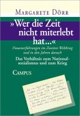 Das Verhältnis zum Nationalsozialismus und zum Krieg / Wer die Zeit nicht miterlebt hat... 3