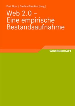 Web 2.0 - Eine empirische Bestandsaufnahme - Alpar, Paul / Blaschke, Steffen (Hrsg.)