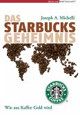 Das Starbucks-Geheimnis