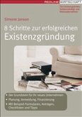 8 Schritte zur erfolgreichen Existenzgründung