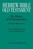Hebrew Bible / Old Testament: The History of Its Interpretation / Hebrew Bible / Old Testament Vol.2