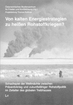 Cover Von kalten Energiestrategien zu heißen Rohstoffkriegen?