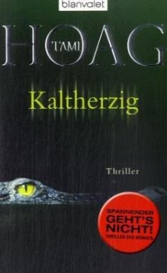 Kaltherzig - Hoag, Tami