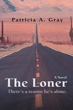 The Loner - Gray, Patricia A.