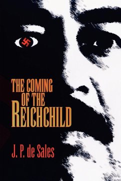 The Coming of the Reichchild - Sales, J. P. De