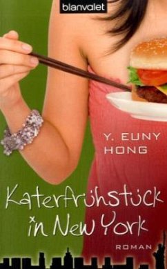 Katerfrühstück in New York - Hong, Y. Euny