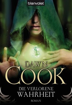 Die verlorene Wahrheit / Drachen Saga Bd.3 - Cook, Dawn