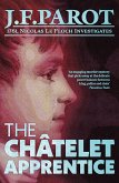 The Chatelet Apprentice: Nicolas Le Floch Investigation #1