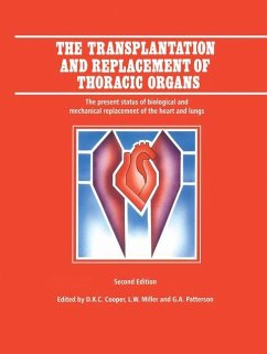 The Transplantation and Replacement of Thoracic Organs - Cooper