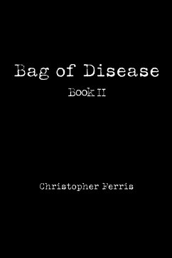 Bag of Disease - Ferris, Christopher