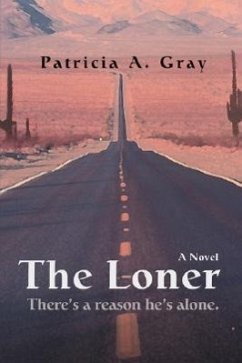 The Loner - Gray, Patricia A.